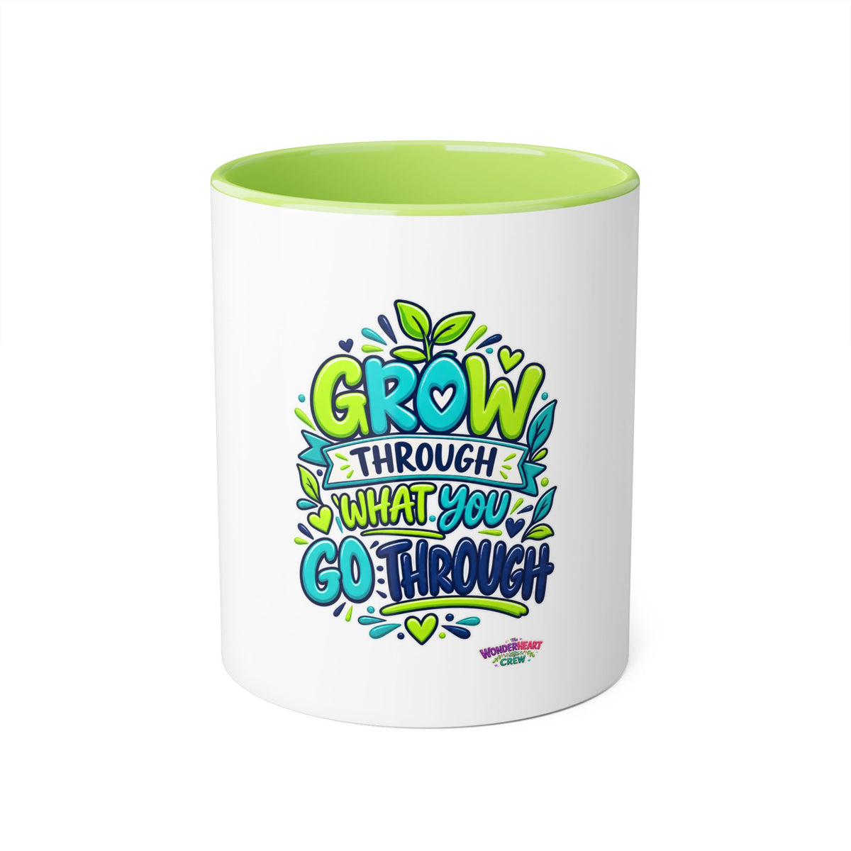 Grow Through What You Go Through - Inspirational 11oz Coffee Cup