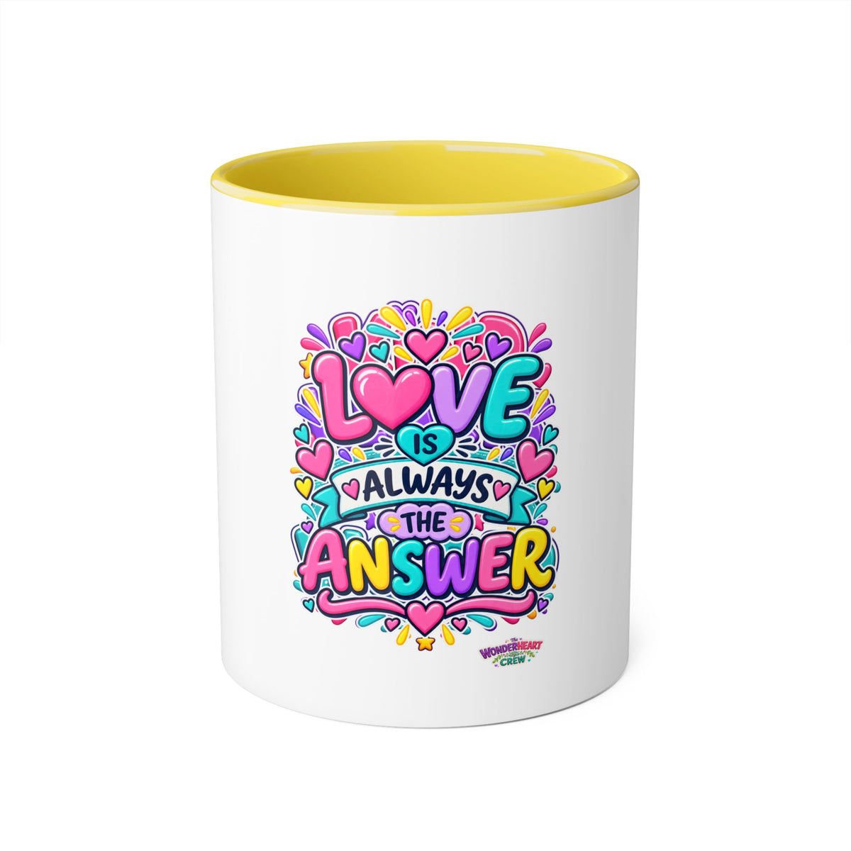 Love is Always the Answer Accent Mug — Inspirational 11oz Coffee Cup