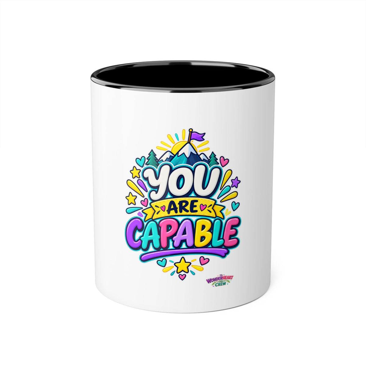 You are Capable - Inspirational 11oz Coffee Cup