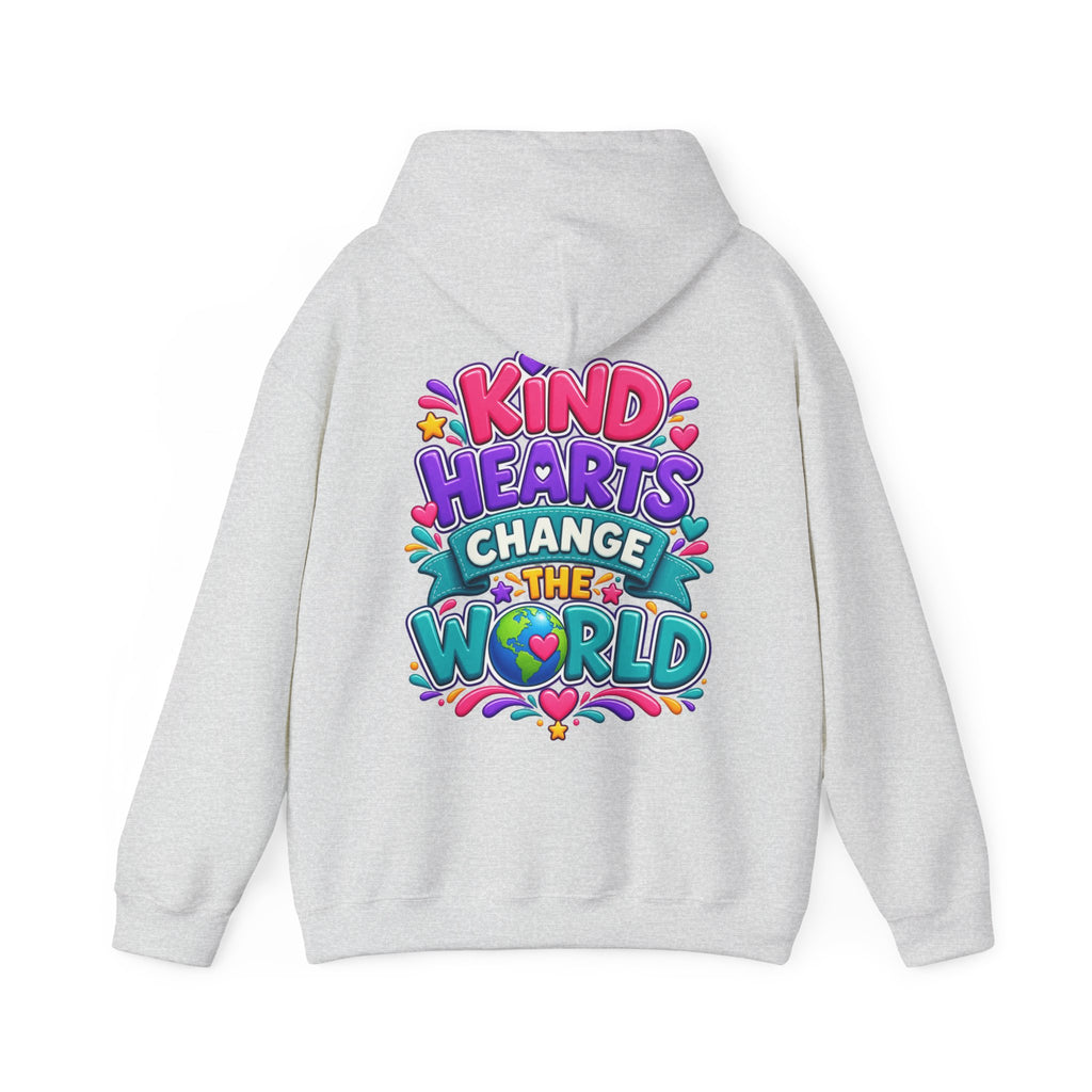 Kind Hearts Change the World - Inspirational Hoodie