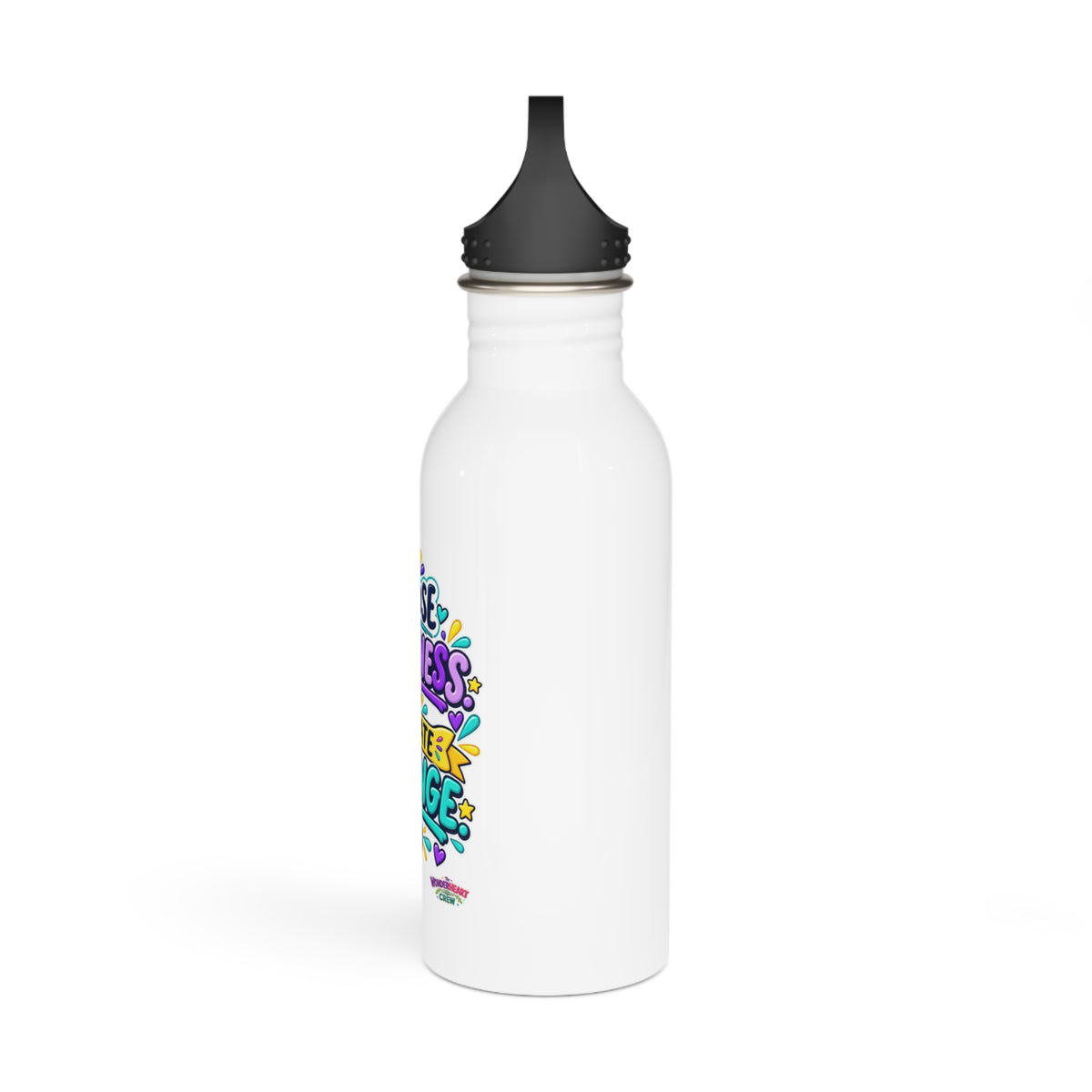 Choose Kindness. Create Change -  Motivational Stainless Steel Bottle