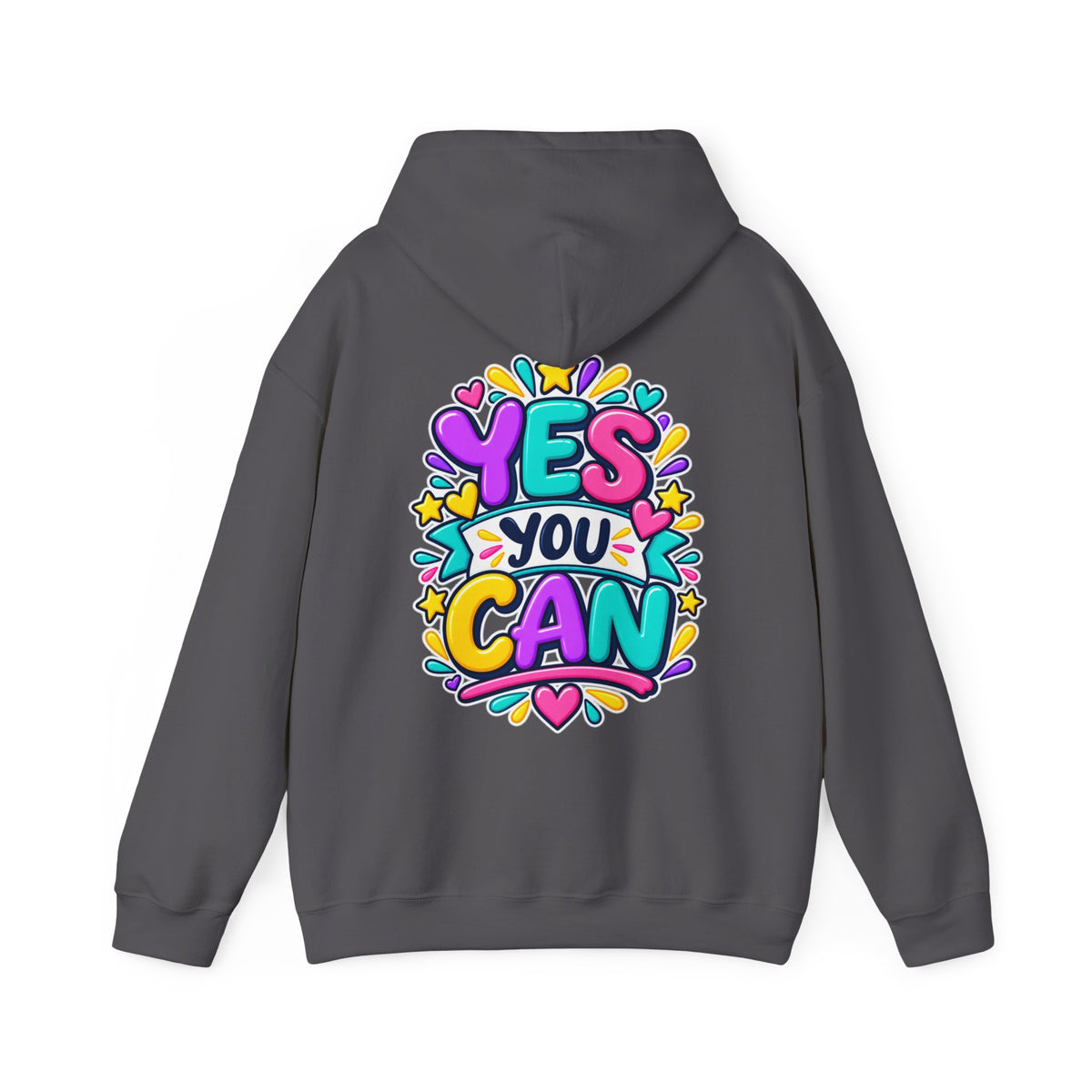 Yes You Can -  Inspirational Hoodie