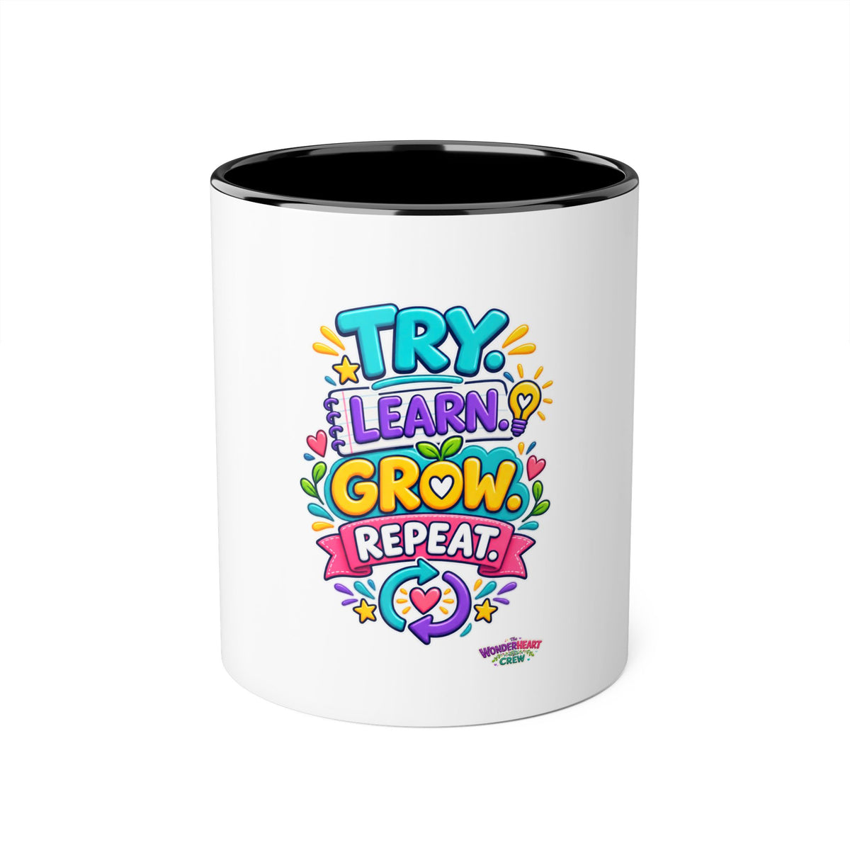 Try. Learn. Grow. Repeat - Inspirational 11oz Coffee Cup