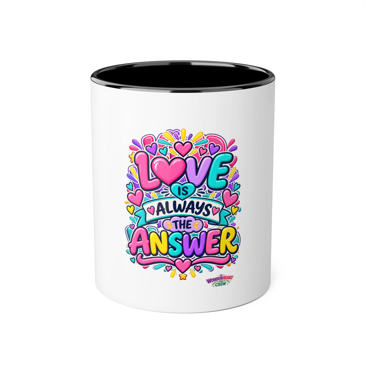 Love is Always the Answer Accent Mug — Inspirational 11oz Coffee Cup