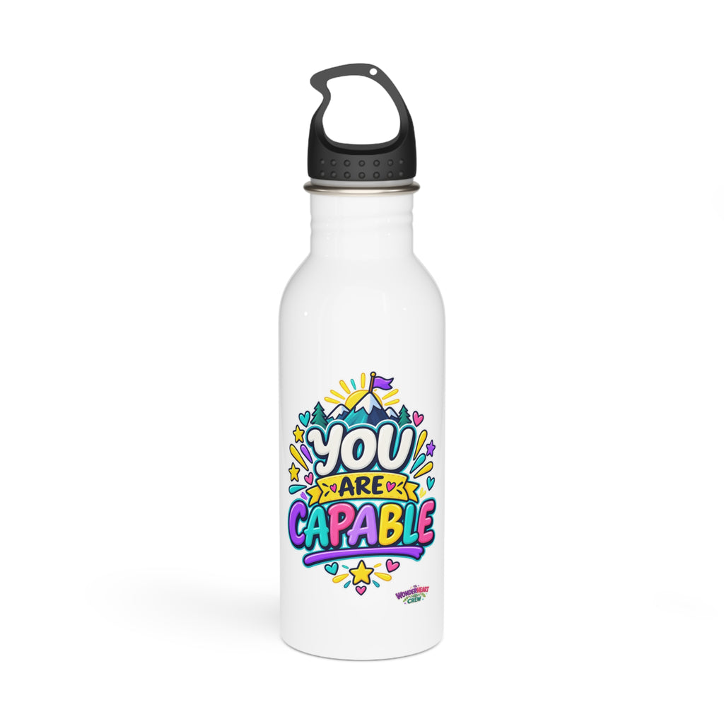 You are Capable -  Motivational Stainless Steel Bottle