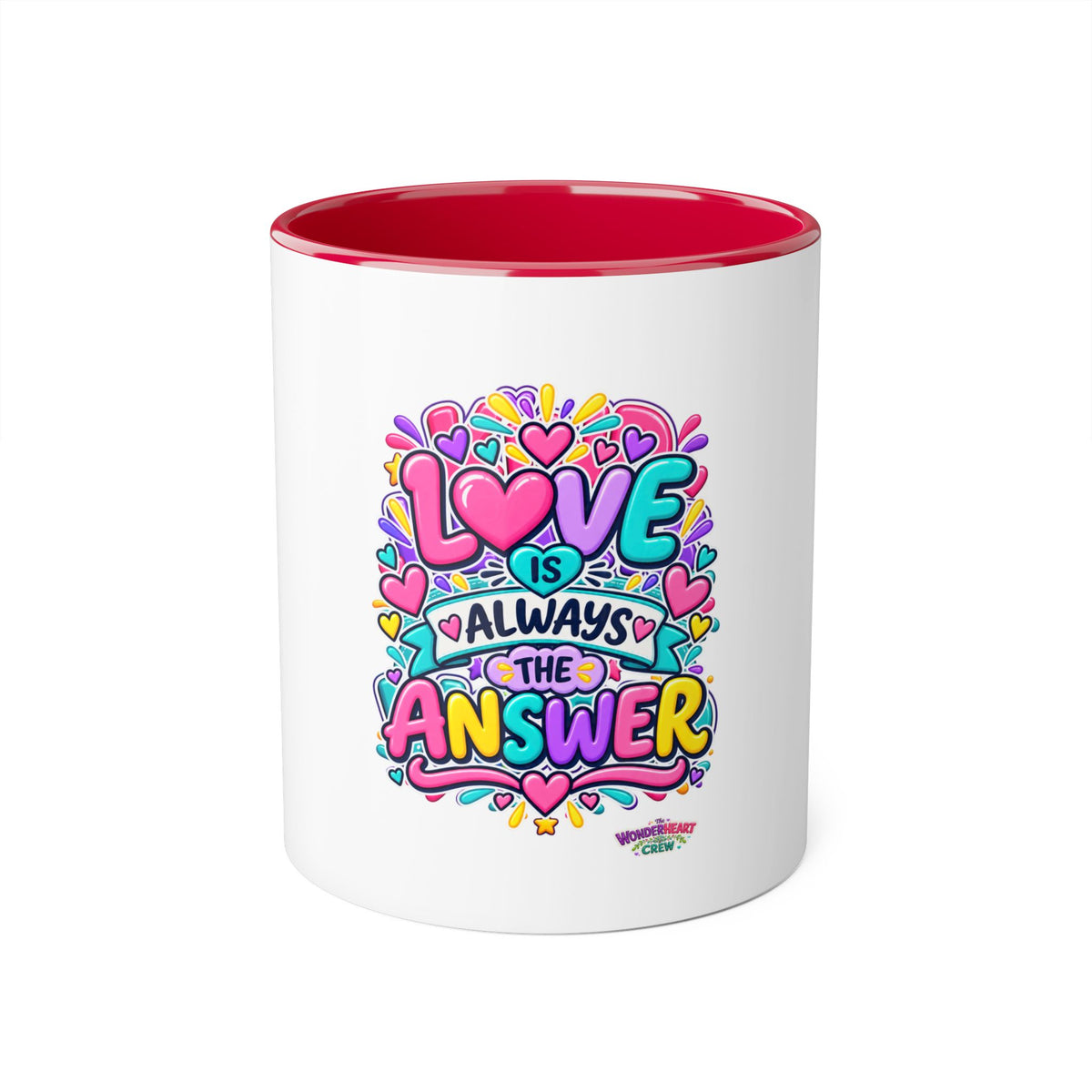 Love is Always the Answer Accent Mug — Inspirational 11oz Coffee Cup