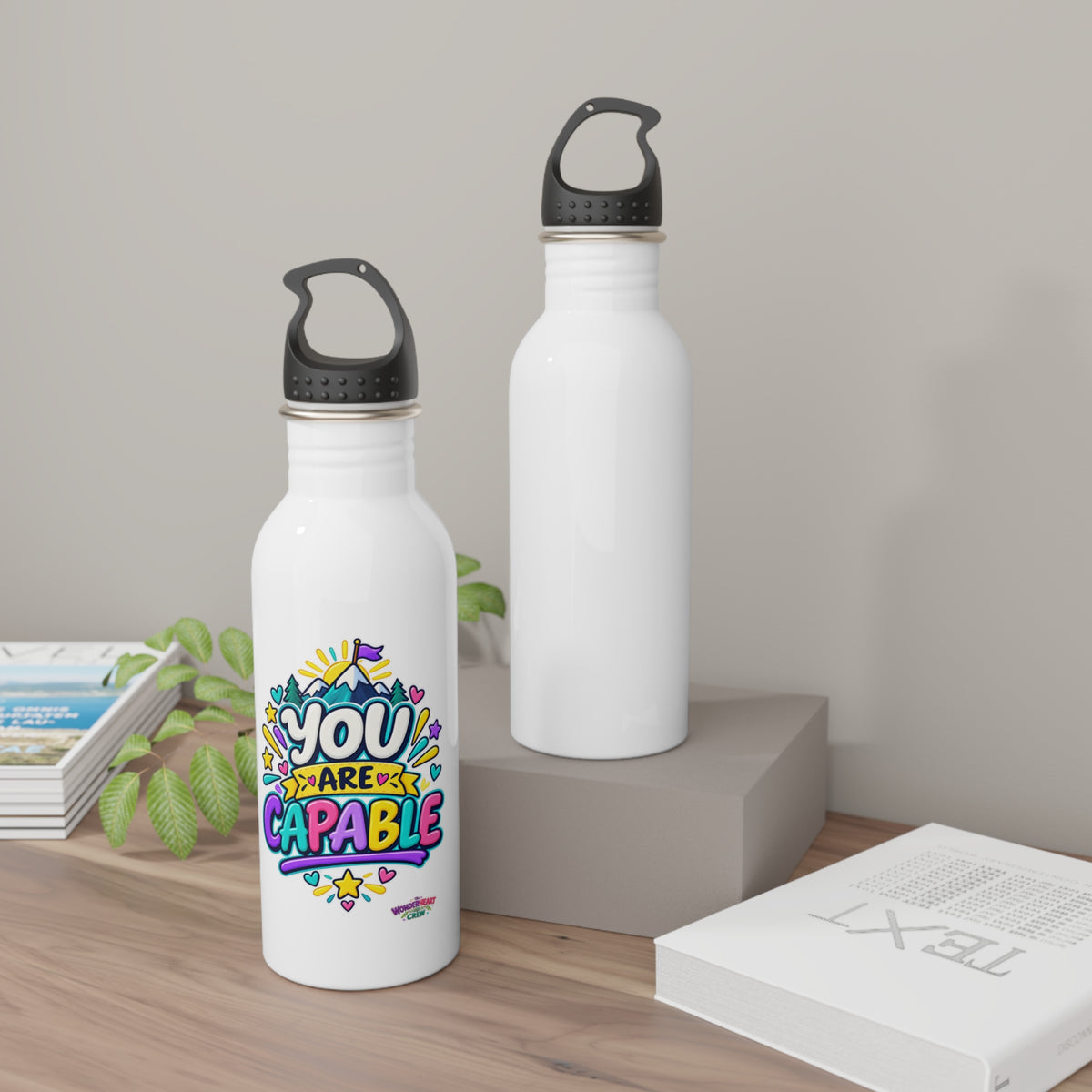 You are Capable -  Motivational Stainless Steel Bottle