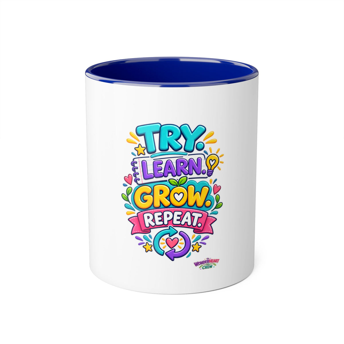 Try. Learn. Grow. Repeat - Inspirational 11oz Coffee Cup