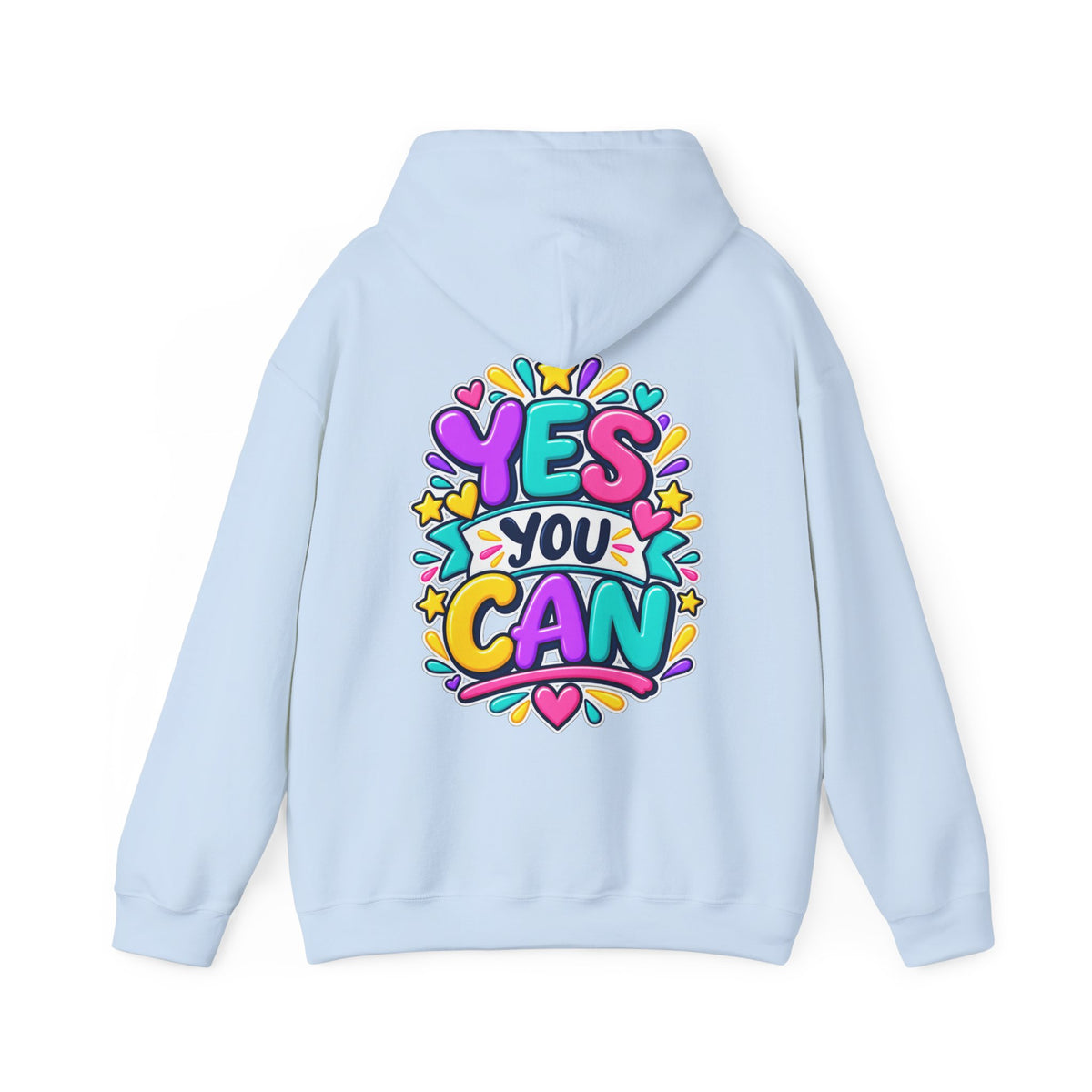 Yes You Can -  Inspirational Hoodie