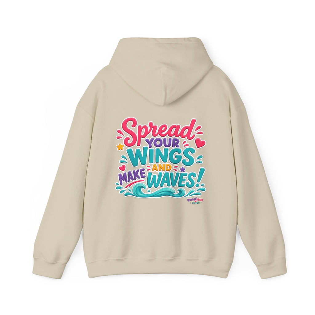 Spread Your Wings -  Inspirational Quote Hoodie