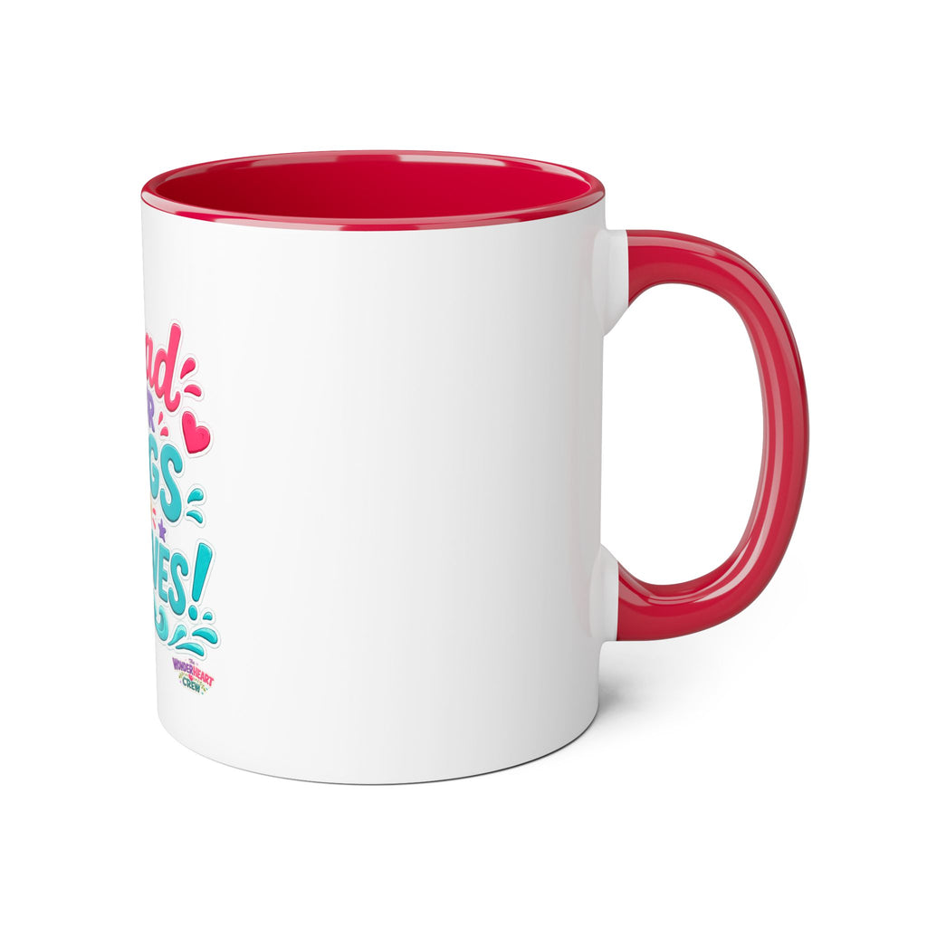 Spread Your Wings and Make Waves - Inspirational 11oz Coffee Cup