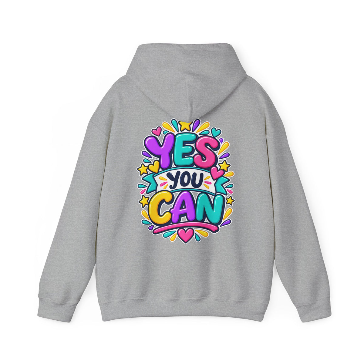 Yes You Can -  Inspirational Hoodie