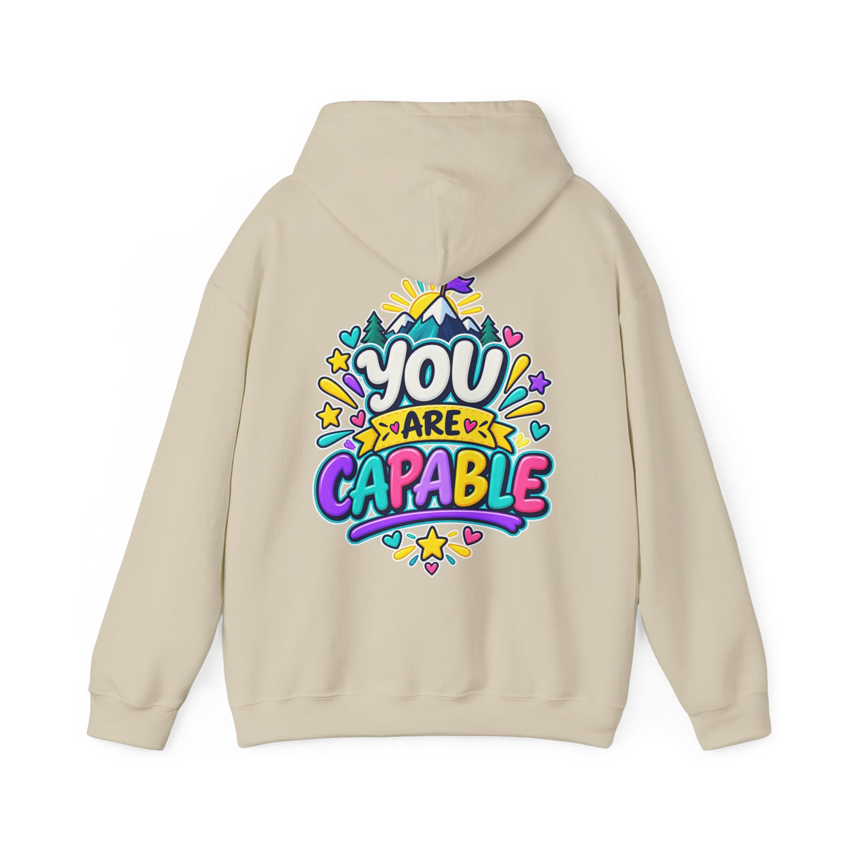 You are Capable -  Inspirational Hoodie