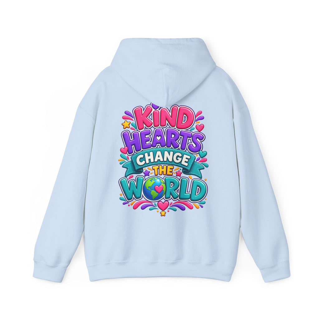 Kind Hearts Change the World - Inspirational Hoodie