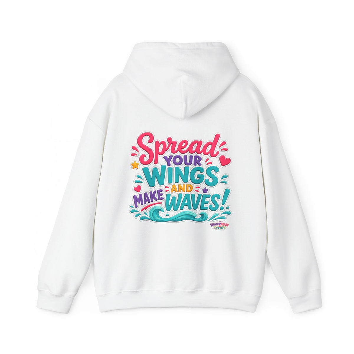 Spread Your Wings -  Inspirational Quote Hoodie