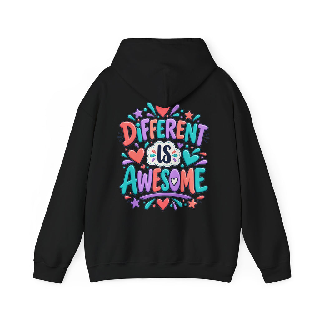 Different is Awesome -  Inspirational Hoodie