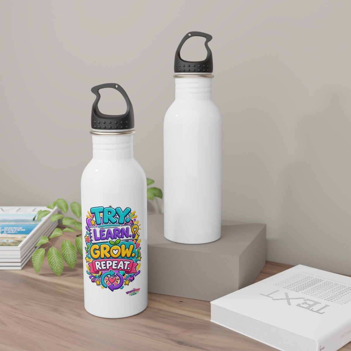 Try. Learn. Grow. Repeat Motivational Stainless Steel Bottle