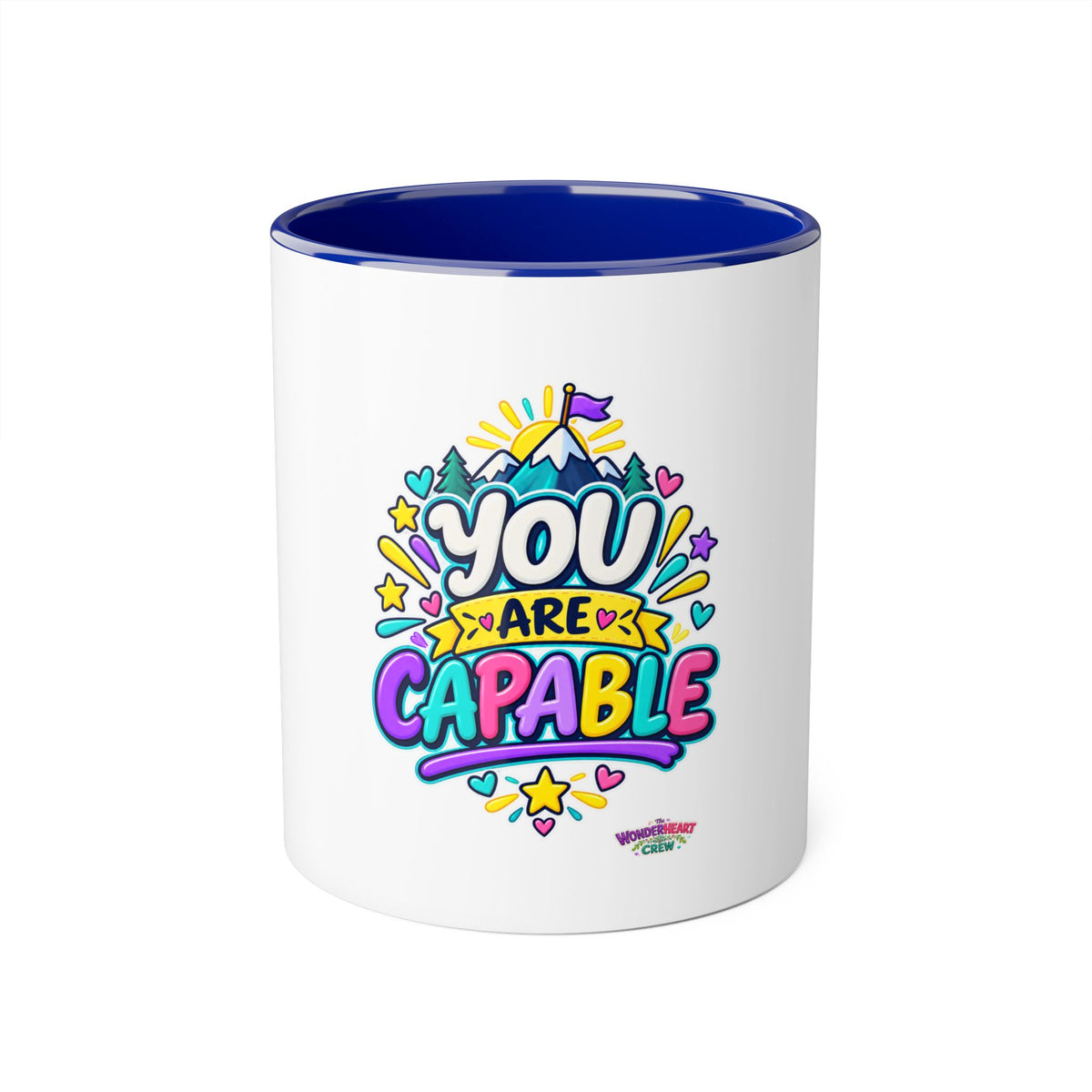 You are Capable - Inspirational 11oz Coffee Cup