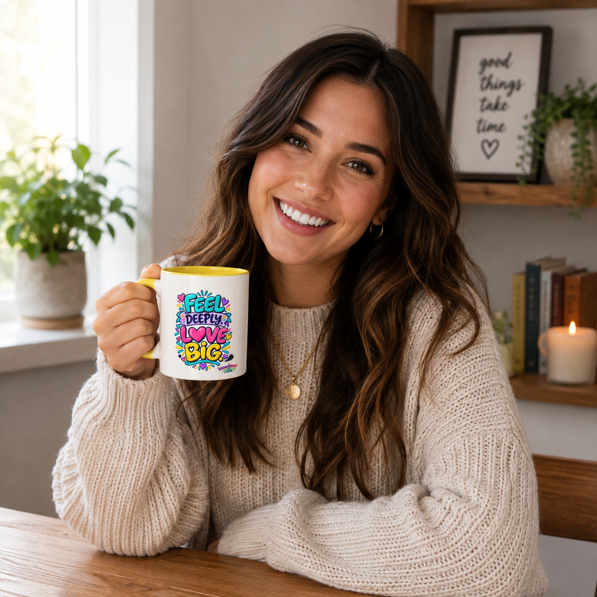 Feel Deeply Love Big - Inspirational 11oz Coffee Cup