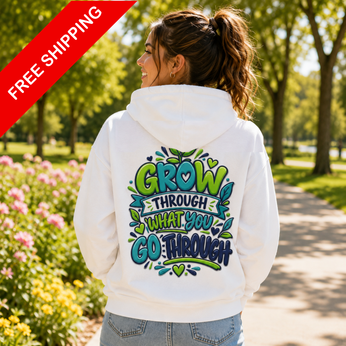 Grow Through What You Go Through -  Inspirational Hoodie