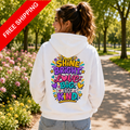 Shine Bright. Love Big. Stay Kind -  Inspirational Hoodie
