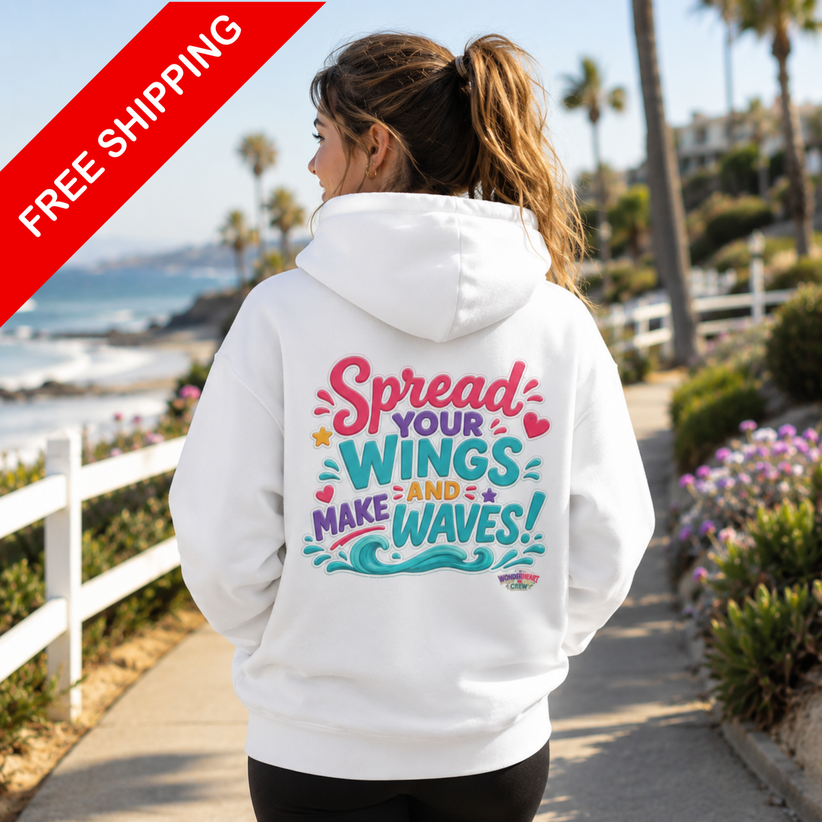 Spread Your Wings -  Inspirational Quote Hoodie